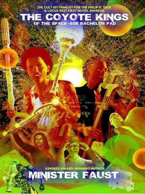 cover image of The Coyote Kings of the Space-Age Bachelor Pad